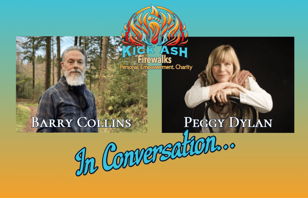 Barry Collins from Kick Ash Firewalks in conversation with Peggy Dylan founder of Sundoor